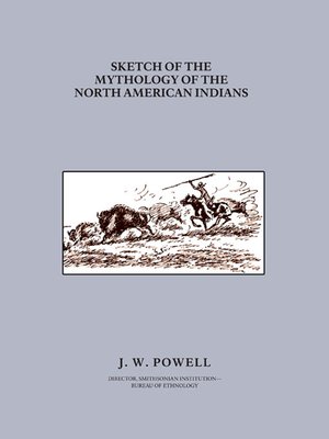 cover image of Sketch of the Mythology of the North American Indians